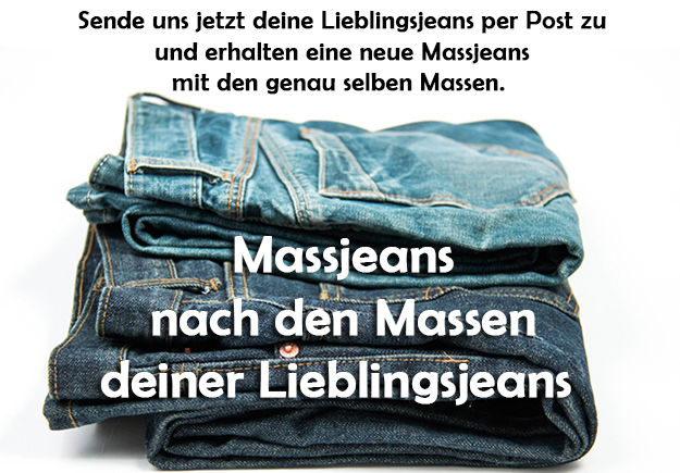 Lieblingsjeans - Massjeans nach den Massen deiner bestehenden Jeans